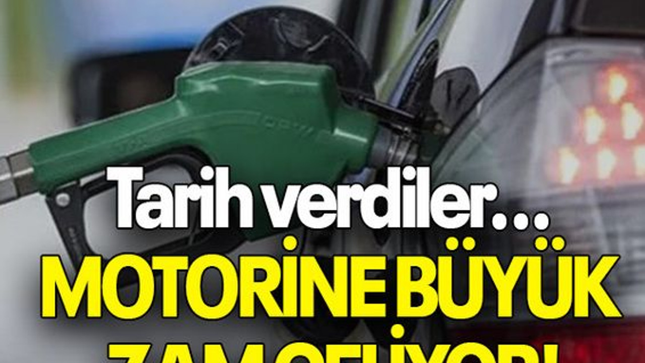 Tarih verdiler... MOTORİNE BÜYÜK ZAM GELİYOR!